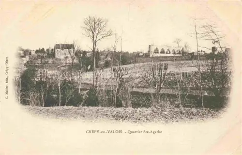AK / Ansichtskarte Crepy-en-Valois SENLIS 60 Oise Quartier-Ste-Agathe Kirche Stadtpanorama Baeume Ruinen
