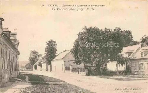 AK / Ansichtskarte Cuts COMPIEGNE 60 Oise Route-de-Noyon-à-Soissons Haut-du-Jonquoy Dorfstrasse Baeume Gehoefte