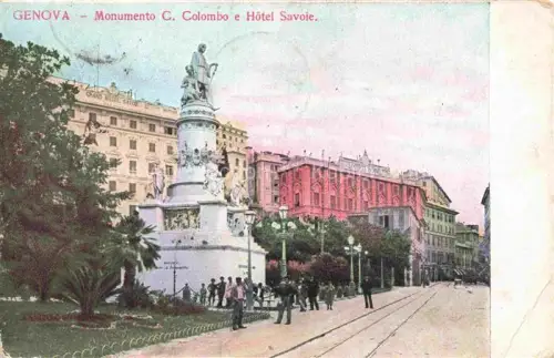 AK / Ansichtskarte GENOVA Genua Liguria IT Monumento-C.Colombo Columbus-Denkmal Hotel-Savoie Promenade Strassenszene Palmen Laternen Passanten