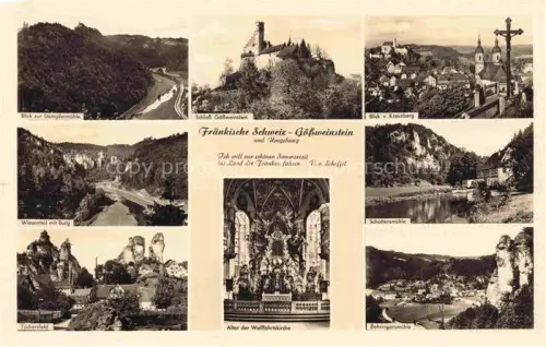 AK / Ansichtskarte Goessweinstein Schloss-Goessweinstein Stempfermuehle Kreuzberg Wiesental-mit-Burg Tuechersfeld Schattersmuehle Behringersmuehle Wallfahrtskirche-Altar Mehrbildkarte Felslandschaft