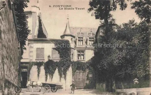 AK / Ansichtskarte PONTOISE 95 Val-d Oise Musée-Tavet Museum Pferdewagen Efeu Herrenhaus Turm Kind