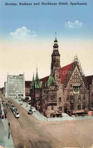 AK / Ansichtskarte WROCLAW Breslau PL Rathaus Hochhaus Sparkasse Strassenbahn Marktplatz Gotik Modernismus