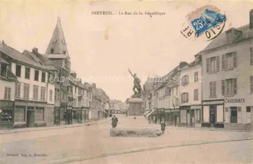 AK / Ansichtskarte Breteuil-sur-Noye CLERMONT 60 Oise Rue-de-la-République Kriegerdenkmal Kirche Strassenszene Geschaefte Passanten Chaussures