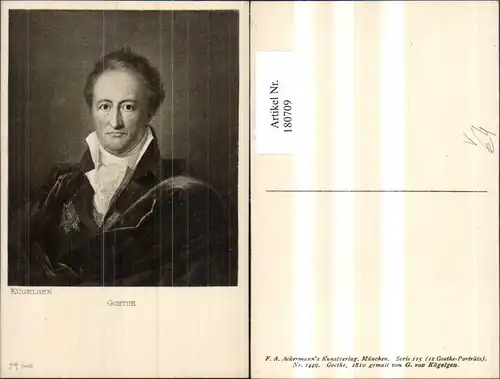 180709,Johann Wolfgang v. Goethe Dichter Portrait pub F. A. Ackermann