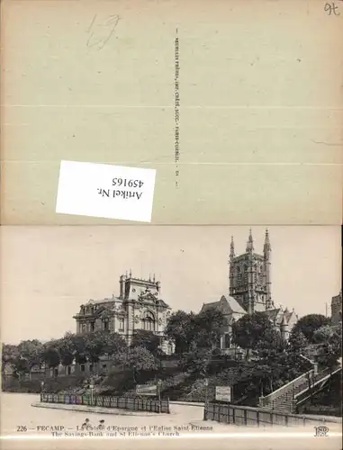 459165,Haute-Normandie Seine-Maritime Fecamp La Caisse d Epargne et l Eglise Saint-Etienne