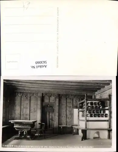 563060,Foto Ak Tiroler Volkskundemuseum Gotische Stube aus Holzen-Issinge Kachelofen Ofen Heizung