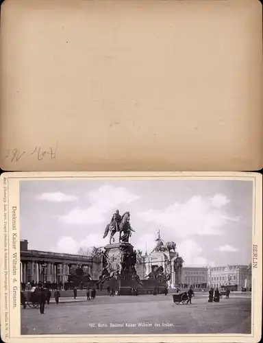 577362,Kabinett CDV Foto Berlin 1890 Denkmal Kaiser Wilhelm pub Rob. Prager