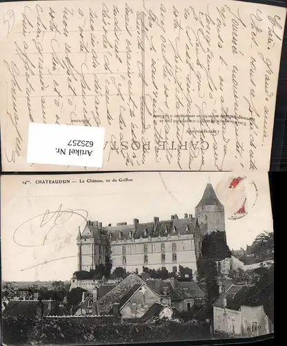 625257,Chateaudun Le Chateau vu du Griffon Schloss France