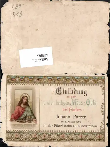 625965,Einladung Gunskirchen b. Wels 1900 Johann Parzer Pfarrer 1. Hl. Mess Opfer