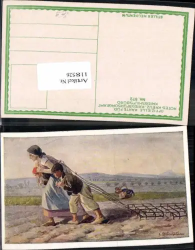 118526,Kriegsfürsorge 572 E. Reckziegel Bauern Feldarbeit feld Stilles heldentum