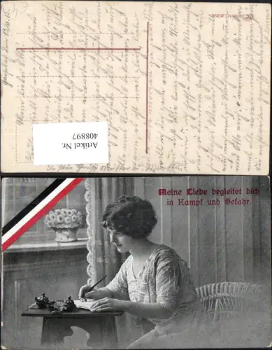 408897,WW1 Frau schreibt Brief Meine Liebe begleitet dich i. Kampf u. Gefahr Patriotik Propaganda