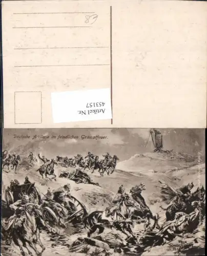 453157,Künstler Ak WW1 Waffen Technik Deutsche Artillerie i. feindlichen Granatfeuer