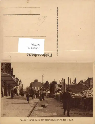 557094,Foto-AK Deutsche Armee Lille Nord Rue de Tournai n.d. Beschießung 1914