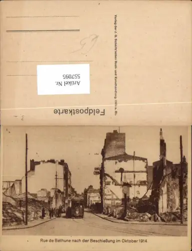 557095,Foto-AK Deutsche Armee Lille Nord Rue de Bethune nach der Beschießung 1914