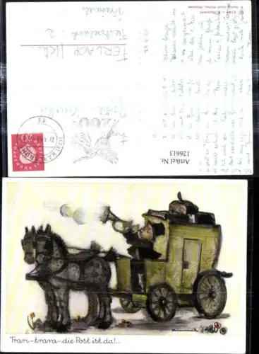 126613,Künstler Ak Hummel Trari Trara die Post ist da Postkutsche pub Josef Müller 5549
