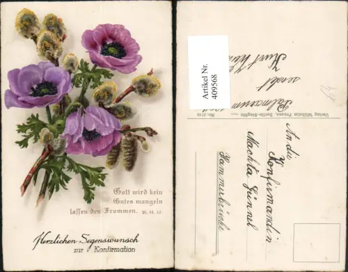 409568,Künstler AK Konfirmation Blumen Anemonen Palmkätzchen Spruch