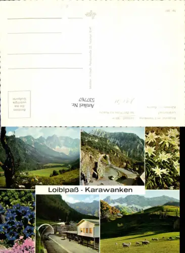 537767,Loiblpaß Grenze Zoll Bodental Maut Ferlach