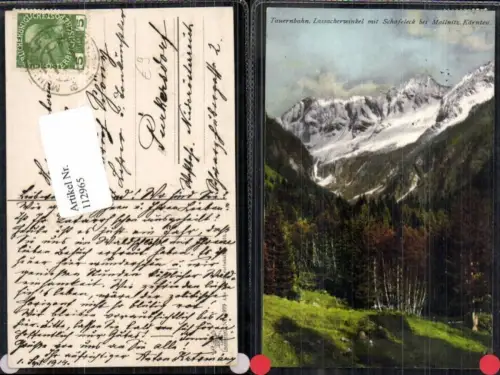 112965,Tauernbahn Lassacherwinkel bei Mallnitz in Kärnten 1910