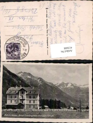 415688,Mallnitz Dorek Erholungsheim geg. Ankogel Bergkulisse
