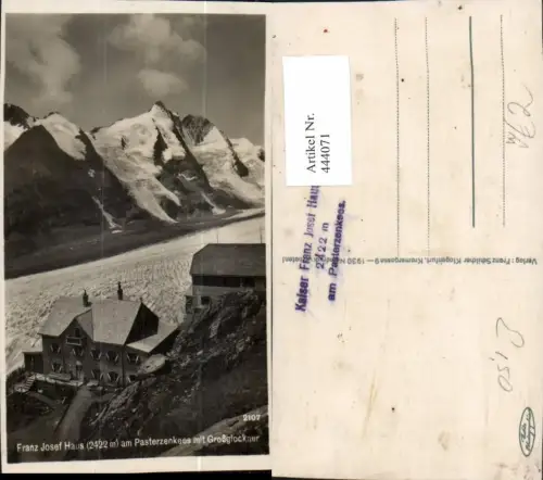 444071,Franz Josef-Haus b. Heiligenblut m. Großglockner Gletscher pub Franz Schilcher 2107