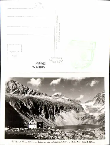 594437,Foto Ak Arthur-von-Schmid-Haus Dösen Mallnitz Dösenersee m. Säuleck u. Mallnitzer Scharte