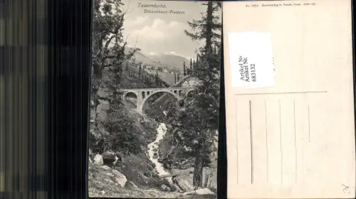 683132 Tauernbahn Dössenbach Viadukt Brücke Dösen Mallnitz pub S. Frank 750euro3