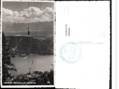 484260,Annenheim am Ossiachersee Kanzelbahn Seilbahn pub F. Schilcher 1466