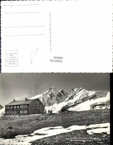 608020,Foto Ak Oberwalder-Hütte m. Großglockner Oberwalderhütte Heiligenblut a. Großglockner