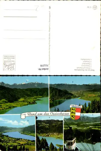 711270 Mehrbild AK Ossiachersee Ossiach Annenheim Bodendorf Steindorf Kanzelbahn