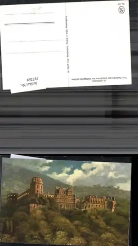 187269,Künstler Ak Heinrich Hoffmann Das Heidelberger Schloß v. d. Hirschgasse gesehen