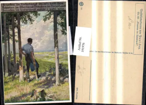 191976,Künstler AK Paul Hey Volksliederkartne 60 Mann m. Axt Landschaft pub Verein Deutschtum Ausland VDA Novolito 781
