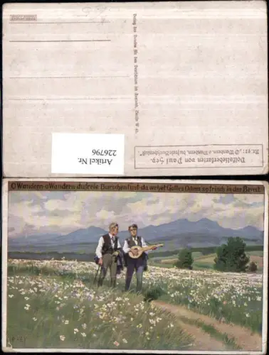 226796,Künstler AK Paul Hey 92 O Wandern o wandern du freie Burschenlust Wiese Gitarre pub Verein f. d. Deutschtum i. A