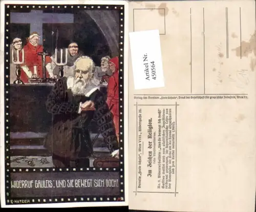 450564,Künstler AK Ernst Kutzer Widerruf Galileis pub Freie Schule Wien