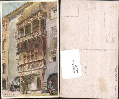 699337 Künstler AK E. F. Hofecker Innsbruck Goldenes Dachl