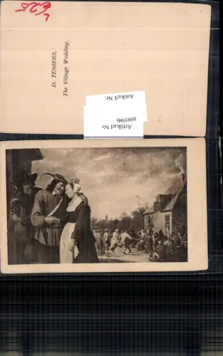 699596 Künstler AK D. Teniers Village Wedding Hochzeit