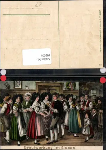 105038,Präge AK Elsass Strassburg Brautwerbung Trachten Tracht
