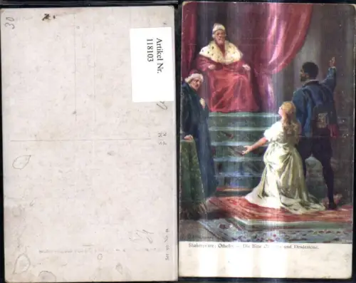 118103,Künstler Ak Szene a. Shakespeare Othello Die Bitte Othellos u. Desdemone