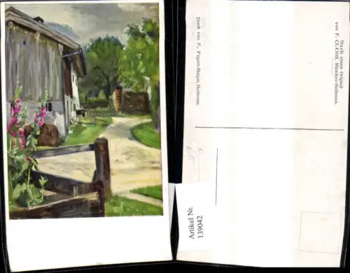 139042,Künstler Ak F. Closs Bauernhaus Hof Blumen