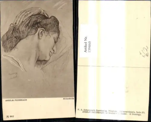 139460,Künstler Ak Anselm Feuerbach Melancholie pub F. A. Ackermann 271