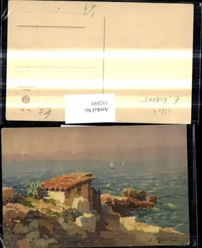 192899,Künstler Ak E. Robert Hütte Haus Ufer Küste Segelboote Boote Landschaft