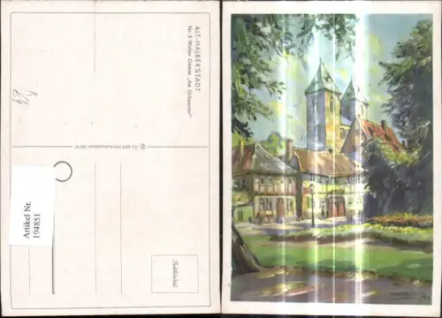 194851,Künstler Ak Walter Gemm Am Gröpertor Alt Halberstadt