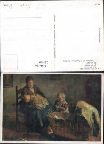 224490,Künstler AK J. S. H. Kever An d. Wiege Frau m. Kinder Wiege