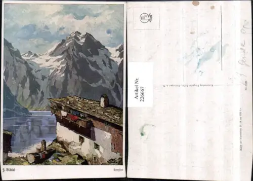 226667,Künstler AK F. Blädel Bergsee Berghütte Bergkulisse