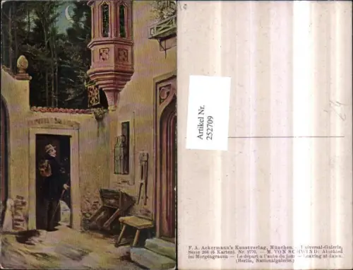 252709,Künstler AK M. Von Schwind Abschied im Morgengrauen Mann m. Hut Rucksack Erker pub F. A. Ackermann 268euro2770