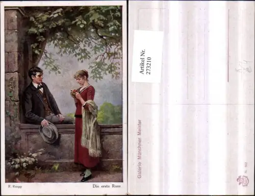 273210,Künstler AK F. Raupp Die erste Rose Liebespaar Liebe Frau m. Tuch Rose Mann m. Hut Anzug