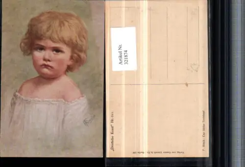 321874,Künstler AK F. Rieck Der kleine Trotzkopf Kind Portrait pub Deutsche Kunst 611