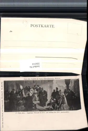 326314,Künstler AK F. Piloty Augsburgs Blütezeit im XVI u. XVII Jahrhundert pub Carl Otto Hayd 3674