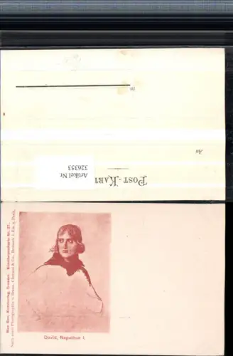 326353,Künstler AK David Napoleon I Portrait pub Max Sinz Dresden 27