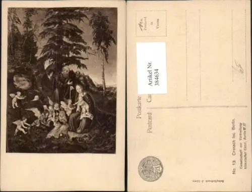 384634,Künstler AK Cranach fec. Berlin Heilige Familie Engeln