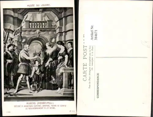 384671,Künstler AK Pierre-Paul Rubens Musee Louvre Marcher contre Empire Henri IV